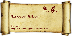 Mircsov Gábor névjegykártya